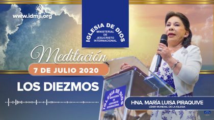 Meditación-Los-diezmos-07-julio-2020-Hna.-María-Luisa-Piraquive-IDMJI