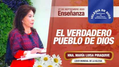 Ensenanza-El-verdadero-pueblo-de-Dios-27-septiembre-2020-Hna.-Maria-Luisa-Piraquive-IDMJI