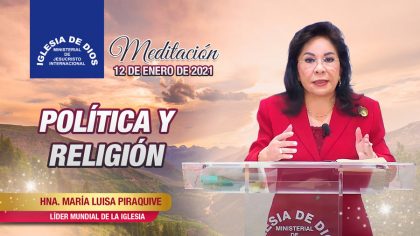 Meditacion-Politica-y-Religion-12-de-enero-de-2021-Hna.-Maria-Luisa-Piraquive